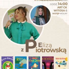 SPOTKANIE AUTORSKIE Z ELIZĄ PIOTROWSKĄ - AUTORKĄ DLA DZIECI