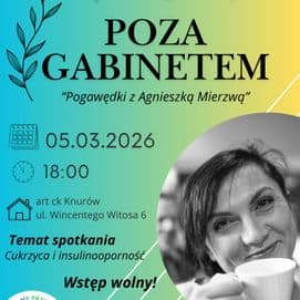 Spotkanie Poza Gabinetem z Agnieszką Mierzwą