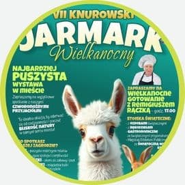 VII KNUROWSKI JARMARK WIELKANOCNY