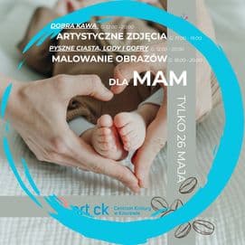 Dzień Mam z Art CK